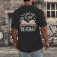 Leave Me Alone I'm Reading Book Lover Reading Lover Men's Back Print T-Shirt