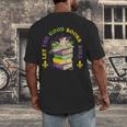 Let The Good Books Roll Mardi Gras Reading Men's Back Print T-Shirt