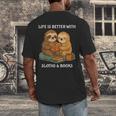 Life Is Better With Sloths And Books Cute Sloth Lover Men's Back Print T-Shirt