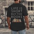 Life Is Short Buy Books Quote For Bookworms Men's Back Print T-Shirt Life Is Short Buy Books Quote For Bookworms Men's Back Print T-Shirt