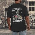 I Look Better Bent Over A Book Book Lover Men's Back Print T-Shirt I Look Better Bent Over A Book Book Lover Men's Back Print T-Shirt