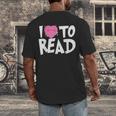 I LOVE TO READ Reading Books Bookworm Library Day Novelty Men's Back Print T-Shirt I LOVE TO READ Reading Books Bookworm Library Day Novelty Men's Back Print T-Shirt