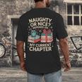 Naughty Or Nice Depends On My Current Chapter Book Lover Men's Back Print T-Shirt Naughty Or Nice Depends On My Current Chapter Book Lover Men's Back Print T-Shirt