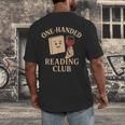 One-Handed Reading Club Smutty Book Lover Men's Back Print T-Shirt One-Handed Reading Club Smutty Book Lover Men's Back Print T-Shirt