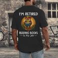 Owl I'm Retired Reading Books Is My Job Men's Back Print T-Shirt