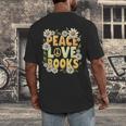 Peace Love Books Librarian Teacher Life Book Library Men's Back Print T-Shirt Peace Love Books Librarian Teacher Life Book Library Men's Back Print T-Shirt