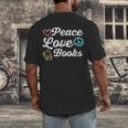 Peace Love Books Read Book Reading Librarian Across America Men's Back Print T-Shirt Peace Love Books Read Book Reading Librarian Across America Men's Back Print T-Shirt