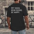 Pet Dogs Read Books Be Happy Men's Back Print T-Shirt Pet Dogs Read Books Be Happy Men's Back Print T-Shirt