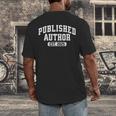 Proud Published Author 2025 Mom Dad Vintage Poet Book Writer Men's Back Print T-Shirt Proud Published Author 2025 Mom Dad Vintage Poet Book Writer Men's Back Print T-Shirt