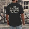 I Put My Book Down To Be Here Reader Men's Back Print T-Shirt
