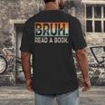 Read A Book Bruh Cool Ela English Teacher Reading Literature Men's Back Print T-Shirt