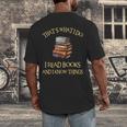 I Read Books And I Know Things l Book Reading Men's Back Print T-Shirt I Read Books And I Know Things l Book Reading Men's Back Print T-Shirt