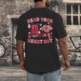 Read Your Heart Out Valentine Teacher Book Lover Men's Back Print T-Shirt Read Your Heart Out Valentine Teacher Book Lover Men's Back Print T-Shirt