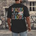 Readers Are Leaders Reading Book Lovers Teacher Women Kids Men's Back Print T-Shirt