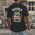 Reading Books Are My Therapy Men's Back Print T-Shirt Reading Books Are My Therapy Men's Back Print T-Shirt