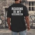 Reading Is My Favorite Sport Book Lover Reader Men's Back Print T-Shirt
