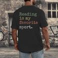 Reading Is My Favorite Sport Book Lovers Man Woman Men's Back Print T-Shirt