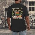 Reading That's What I Do I Read Books And I Know Things Men's Back Print T-Shirt