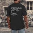 Weekends Coffee And Books Reading Lovers And Coffee Men's Back Print T-Shirt Weekends Coffee And Books Reading Lovers And Coffee Men's Back Print T-Shirt