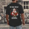 He Sees What You'Ve Been Reading Santa Book Lover For Women Men's Back Print T-Shirt He Sees What You'Ve Been Reading Santa Book Lover For Women Men's Back Print T-Shirt
