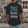 Snow Is Falling Books Are Calling Men's Back Print T-Shirt