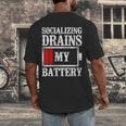 Socializing Drains My Battery Introvert Men's Back Print T-Shirt Socializing Drains My Battery Introvert Men's Back Print T-Shirt