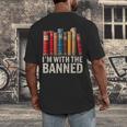 Support Banned Books Freedom I'm With The Banned Men's Back Print T-Shirt