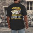 That’s What I Do Read Books I Drink Tea And I Forget Things Men's Back Print T-Shirt