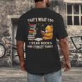 That's What I Do I Read Books And Forget Things Love Books Men's Back Print T-Shirt That's What I Do I Read Books And Forget Things Love Books Men's Back Print T-Shirt