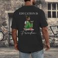 History Month Education Is Freedom Books Black Teacher Men's Back Print T-Shirt