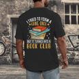 I Tried To Form A Gang Once But It Turned Into A Book Club Men's Back Print T-Shirt I Tried To Form A Gang Once But It Turned Into A Book Club Men's Back Print T-Shirt