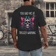 You Had Me At Trigger Warning ShirtTrigger Warning Books Men's Back Print T-Shirt You Had Me At Trigger Warning ShirtTrigger Warning Books Men's Back Print T-Shirt