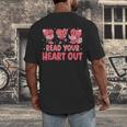 Valentine Day Book Read Your Heart Out Lovers Teacher Kids Men's Back Print T-Shirt