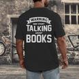 Warning I May Start Talking About Books Men's Back Print T-Shirt