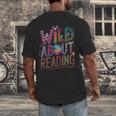 Wild About Reading Books Readers Lovers Bookworm Library Day Men's Back Print T-Shirt Wild About Reading Books Readers Lovers Bookworm Library Day Men's Back Print T-Shirt