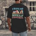 Women's I Have No Shelf Control Book Reader Book Nerd Book Reading Men's Back Print T-Shirt Women's I Have No Shelf Control Book Reader Book Nerd Book Reading Men's Back Print T-Shirt