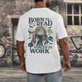 Born To Read Forced To Work Bookish Girl Book Lover Men's Back Print T-Shirt