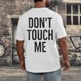 Don't Touch Me Introvert Antisocial Introverted Men's Back Print T-Shirt Don't Touch Me Introvert Antisocial Introverted Men's Back Print T-Shirt