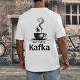 But First Kafka Coffee For Literature & Book Lovers Men's Back Print T-Shirt