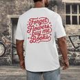Forget Flowers Buy Me Books Men's Back Print T-Shirt