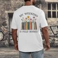My Weekend Is Fully Booked Cozy Bookish Men's Back Print T-Shirt My Weekend Is Fully Booked Cozy Bookish Men's Back Print T-Shirt