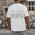 I'm Just Here To Avoid People Saying Sarcasm Introvert Men's Back Print T-Shirt I'm Just Here To Avoid People Saying Sarcasm Introvert Men's Back Print T-Shirt