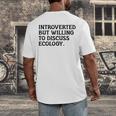Introvert But Willing Ecology Ecologist Ecology Lover Men's Back Print T-Shirt Introvert But Willing Ecology Ecologist Ecology Lover Men's Back Print T-Shirt