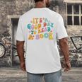 It’s A Good Day To Read A Book Reading Bookworm Reader Men's Back Print T-Shirt