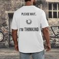 Please Wait I'm Thinking Introvert Men's Back Print T-Shirt Please Wait I'm Thinking Introvert Men's Back Print T-Shirt