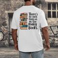 There Is No Such Thing As Too Many Books Book Lover Men's Back Print T-Shirt