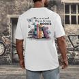 There Is No Such Thing As Too Many Books Reading Librarian Men's Back Print T-Shirt There Is No Such Thing As Too Many Books Reading Librarian Men's Back Print T-Shirt