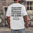 I Rescue Books Trapped In The Bookstore Sarcastic Men's Back Print T-Shirt I Rescue Books Trapped In The Bookstore Sarcastic Men's Back Print T-Shirt