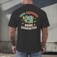 100 Certified Book Character Costumes For Kids Storybook Men's Back Print T-Shirt 100 Certified Book Character Costumes For Kids Storybook Men's Back Print T-Shirt