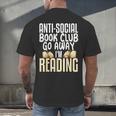 Anti Social Book Club Go Away I'm Reading Men's Back Print T-Shirt Anti Social Book Club Go Away I'm Reading Men's Back Print T-Shirt